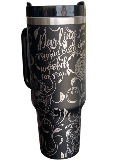 Darling I Would Burn the World For you Tumbler- Hades & Persephone Love Book Engraved Tumbler - Booktok Engraved Cup - Engraved Cup