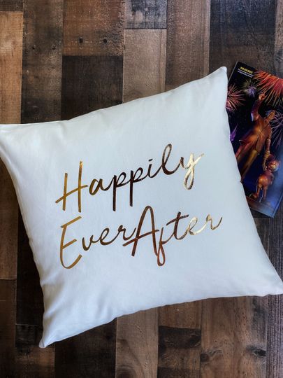 Happily Ever After Throw Pillow Cover / Pillowcase / Pillow Sham