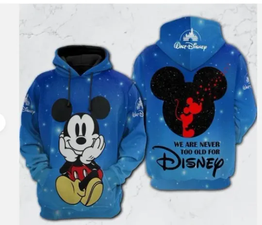 We Are Never Too Old For Mickey Mouse Ears Cartoon Fans 3D HOODIE HALLOWEEN GIFT