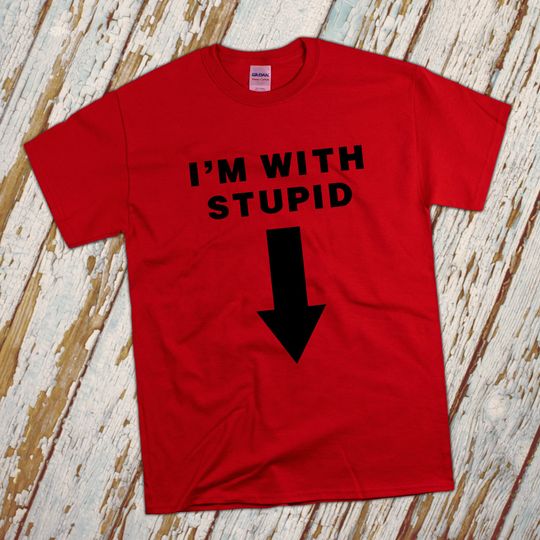 Im With Stupid (Arrow Pointing Down) Funny Adult T-Shirt