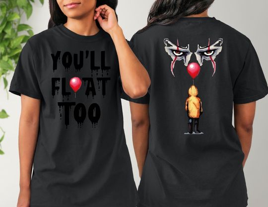 You'll Float Too Halloween 2 Sided Sweatshirt,Scary Halloween Sweatshirt