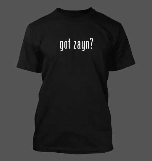 got zayn? - Men's Funny T-Shirt New RARE
