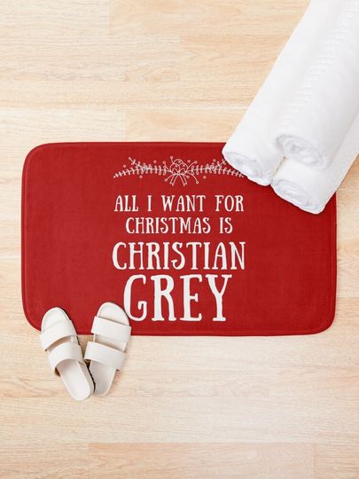All I want For Christmas Is Christian Grey Bath Mat