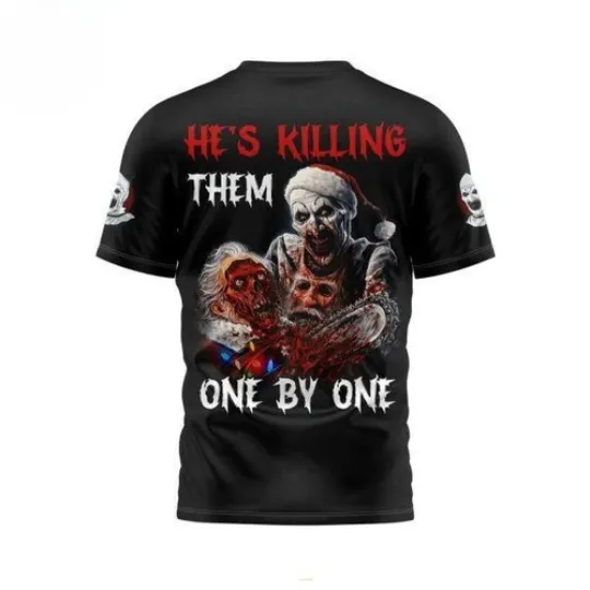 Terrifier 3 He’s Killing Them One By One 3D T-Shirt
