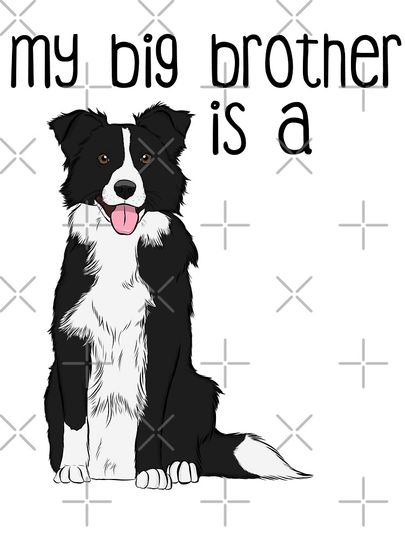 My Big Brother - Border Collie  Baby One-Piece