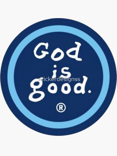 God is good design Sticker