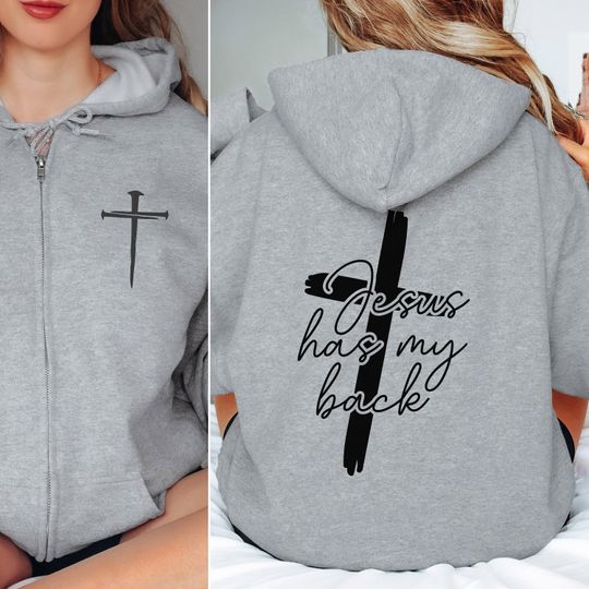 Jesus has my Back Zip Up Hoodie