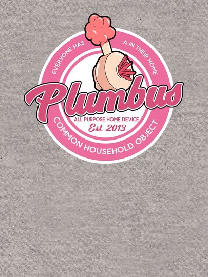 Plumbus - Rick and Rickandmorty Pullover Sweatshirt