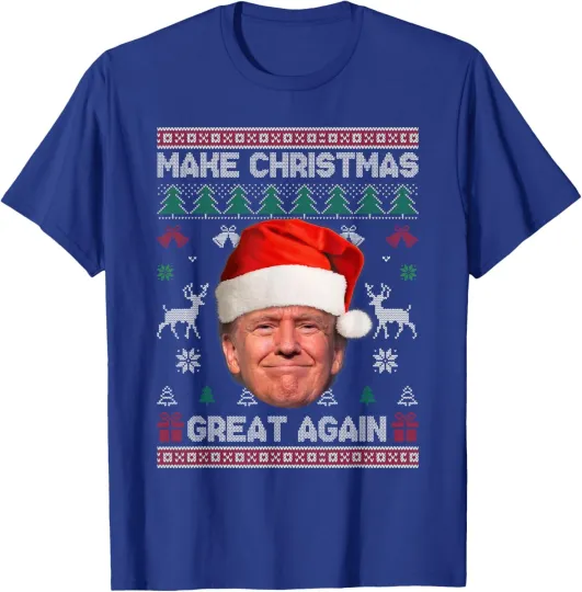 Make Christmas Great Again Funny Trump Ugly Sweater Xmas T-Shirt