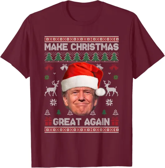 Make Christmas Great Again Funny Trump Ugly Sweater Xmas T-Shirt