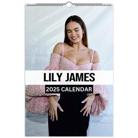 Lily James Wall Calendar 2025 Vol 2 Large, Fan gift , Baby Driver, Darkest Hour, Yesterday