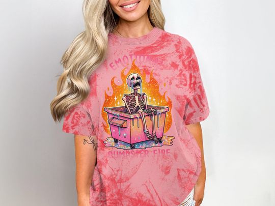 Emotional Dumpster Fire T-Shirt, Snarky Skeleton Blast T-Shirt