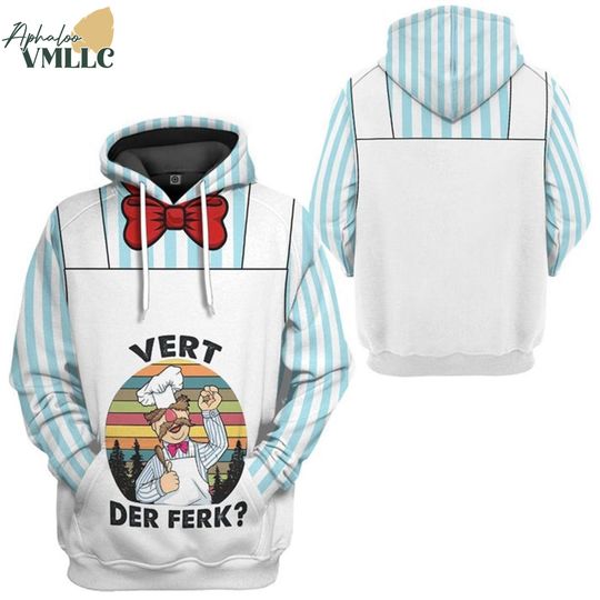 Funny Swedish Chef Vert Der Ferk Tshirt Sweatshirt Hoodie