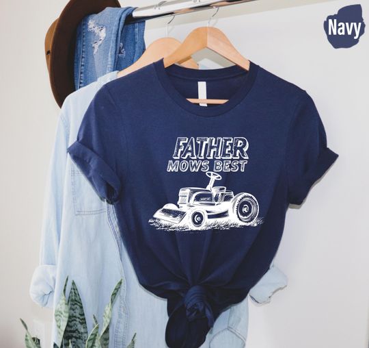 Discover Father Mows Best Lawn Dad T-Shirt, Funny Lawn Mowing Dad Tee