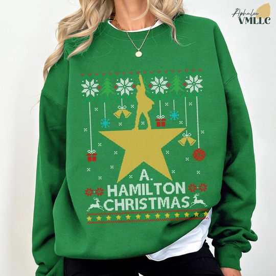 Alexander Hamilton Ugly Christmas Sweatshirt,  A Hamilton Christmas Ugly Sweater