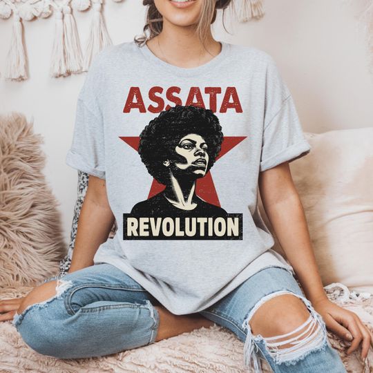 Discover Assata Shakur Revolution Shirt, Assata Shakur Memorial T-Shirt, Assata Shakur Necessary Tee, RIP Assata, Black History Month, Juneteenth