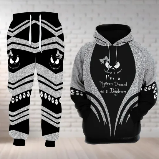 Jack Skellington Hoodie Joggers, I'm A Nightmare Dressed As A Daydream Shirt