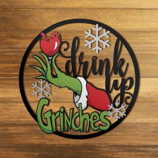 Discover Drink Up GrinchesS Metal Sign, Holiday funny character Wall Art, Dr Seuss Inspired Metal Decor, Winter funny character Xmas Sign, Home Decor Gift, Wine Art