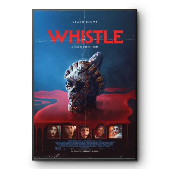Discover Whistle (2026) movie Poster