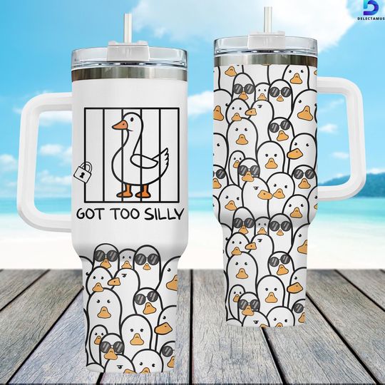 Silly Goose 40oz Tumbler, Got To Silly Funny Animal Steel Tumbler, Cute Goose Stainless Tumbler, Goose Lover Drinkware Tumbler