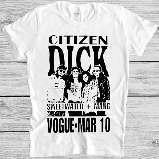 Discover Citizen Dick T-Shirt Punk Rock Grunge Movie Band Tee