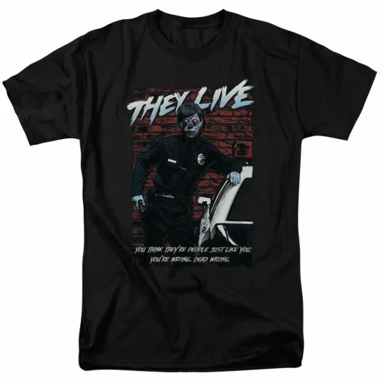 Discover They Live Dead Wrong T-Shirt Men Licensed Movie Tee George Frank Black