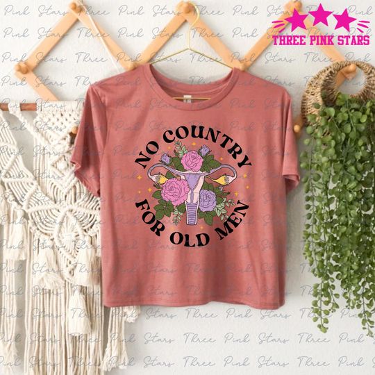 No Country For Old Men Crop Top, Feminist Crop Top, Abortion Rights Crop Top
