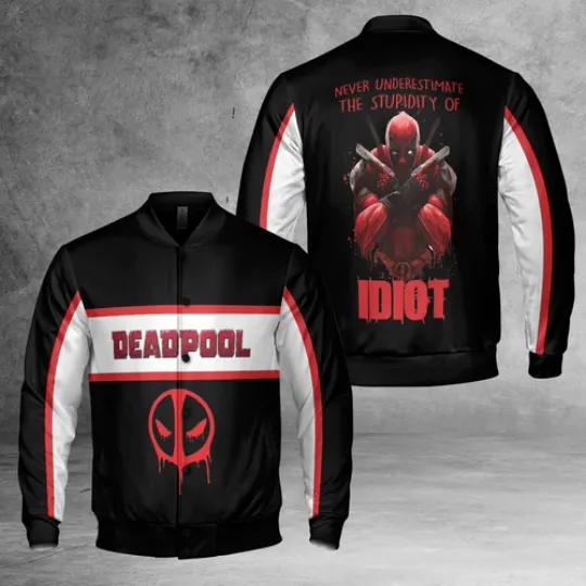 Deadpool Never Underestimate The Stupidity Of Idiot Deadpool Superhero Jacket