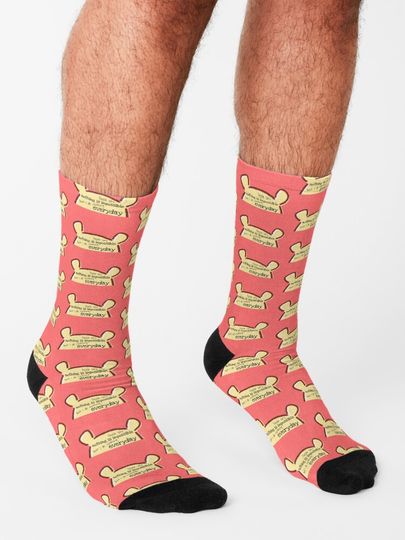 I do nothing everyday Socks