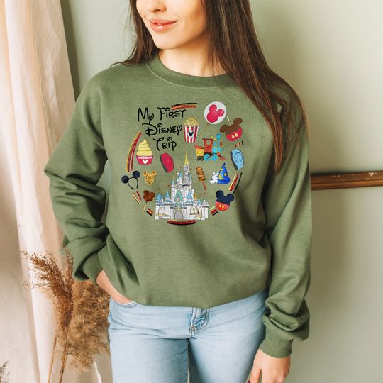 My First Disney Trip Sweatshirt, Disney Sweatshirt, Disney Trip Sweatshirt