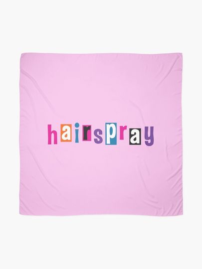hairspray Scarf