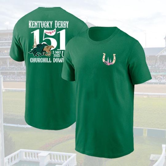 2025 Kentucky Derby Churchill Downs 2 Side Shirt,Derby Tee, Talk Derby To Me Shirt, May The Horse Be With You Shirt