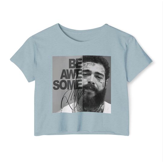 Post Malone be awesome crop top
