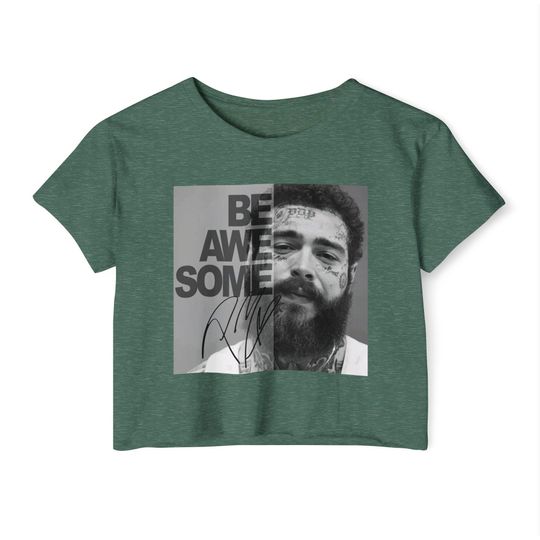 Post Malone be awesome crop top