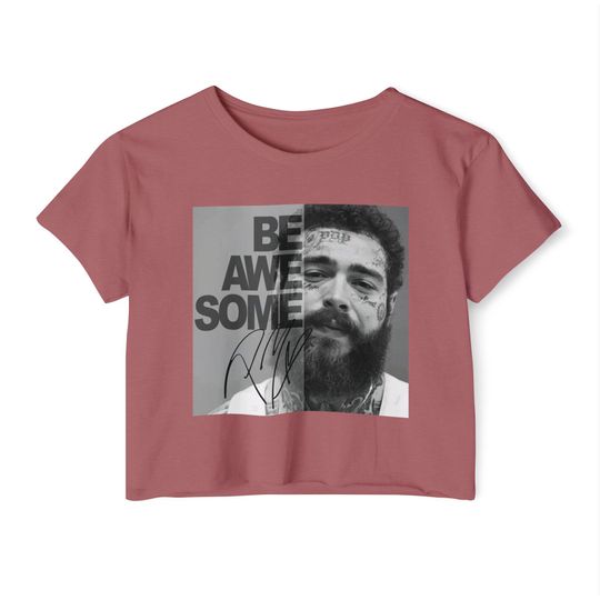 Post Malone be awesome crop top