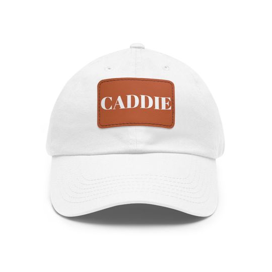Caddie Cap, Dad Hat with Leather Patch - Dad Gift - Father's Day Gift