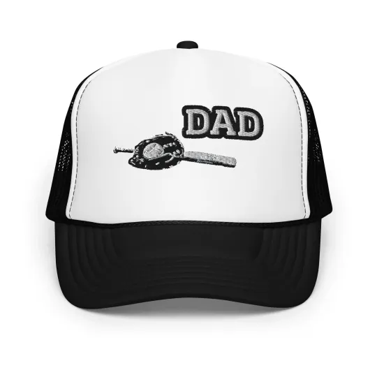 Dad and Baseball Embroidered Foam trucker hat
