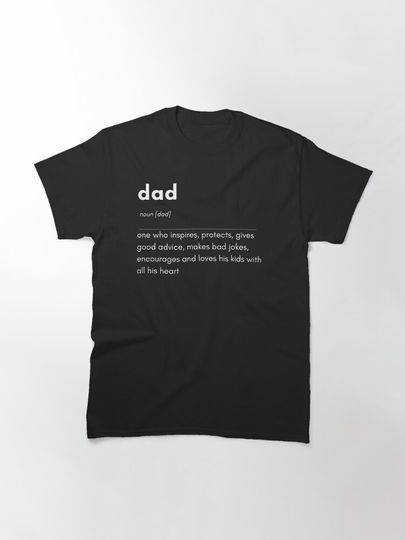 dad  Classic T-Shirt