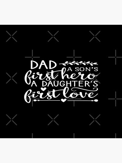 Dad a sons first hero a daughters first love Socks