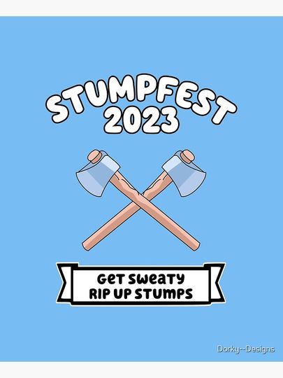 BlueyDad Stumpfest 2023 - Get Sweaty, Rip Up Stumps Apron