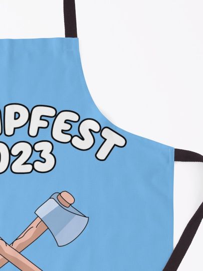 BlueyDad Stumpfest 2023 - Get Sweaty, Rip Up Stumps Apron