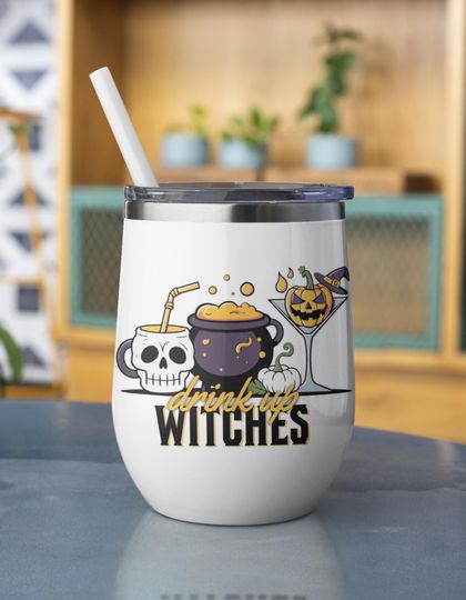 Drink Up Witches Halloween Wine Tumbler, Fall Wine steel Cup, Halloween Drinkware cute