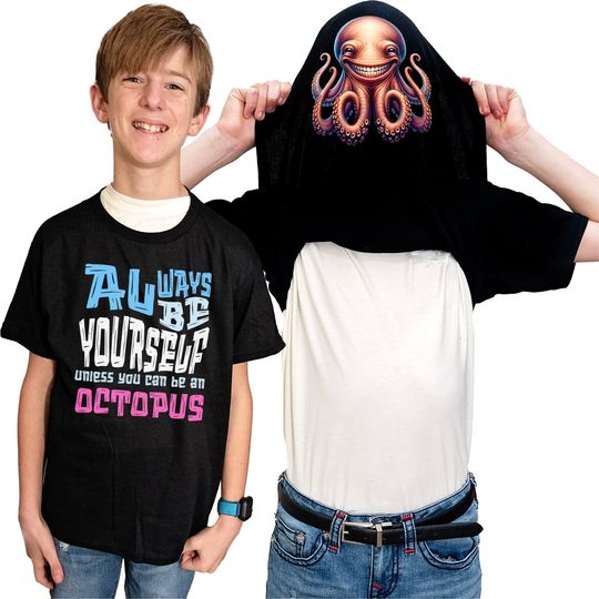 Always Be Yourself Unless You Can Be An Octopus Flip Shirt - Funny Octopus Gift