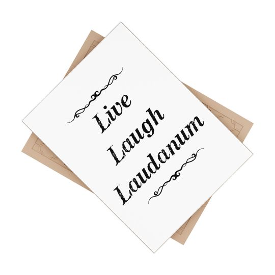 Live Laugh Laudanum - Ceramic Photo Tile
