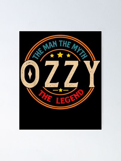 Ozzy The man the myth the legend Poster
