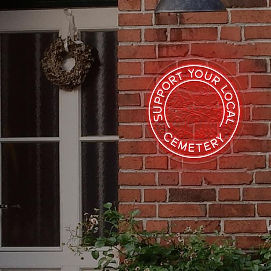 Support Your Local Cemetery Neon Sign: Spooky Gothic Decor