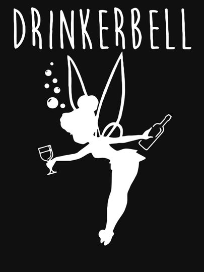 Drinkerbell - Tinkerbell Classic T-Shirt