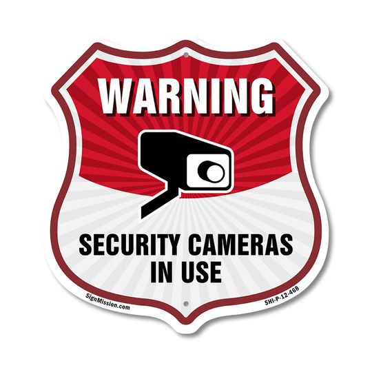 Video Surveillance Shield Sign Warning Security Cameras In U Shield Shaped Sign