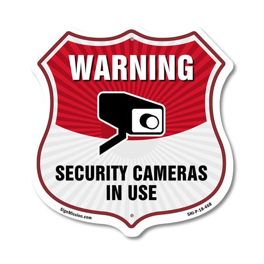 Video Surveillance Shield Sign Warning Security Cameras In U Shield Shaped Sign