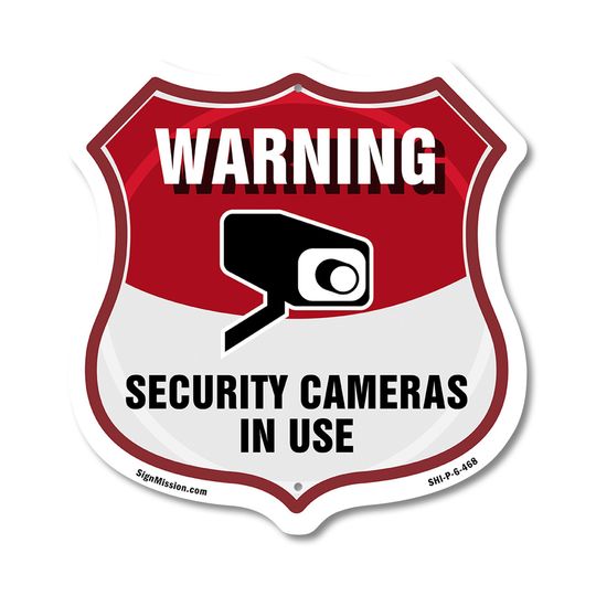 Video Surveillance Shield Sign Warning Security Cameras In U Shield Shaped Sign